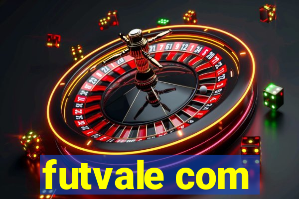 futvale com